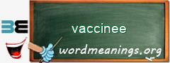 WordMeaning blackboard for vaccinee